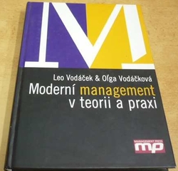 Leo Vodáček - Moderní management v teorii a praxi (2006)