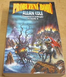 Allan Cole - Probuzení bohů. Timurova trilogie. Svazek 3 (1999)