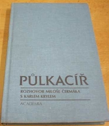 Miloš Čermák - Půlkacíř (1994)