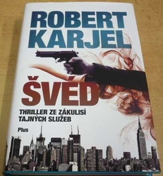 Robert Karjel - Švéd (2014)