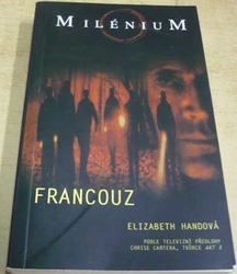 Elizabeth Handová - Milénium. Francouz (1998)