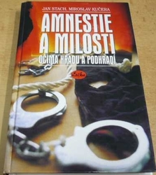 Jan Stach - Amnestie a milosti očima hradu a podhradí (2002)