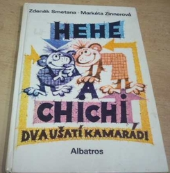 Zdeněk Smetana - Hehe a Chichi. Dva ušatí kamarádi (1974)