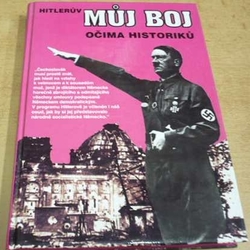 František Bauer - Hitlerův Můj Boj očima historiků (1994)