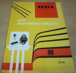 Nové polovodičové součástky. Tesla 1979-80 (1980)