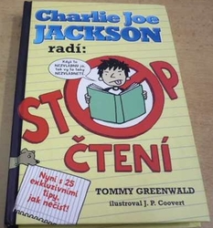 Tommy Greenwald - Charlie Joe Jackson radí: Stop čtení (2016)