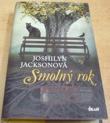 Joshilyn Jacksonová - Smolný rok (2014)