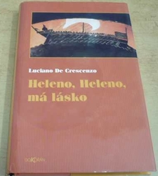 Luciano De Crescenzo - Heleno, Heleno, má lásko (2006)