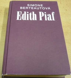 Simone Berteautová - Edith Piaf (1999)