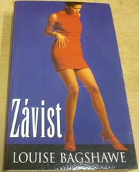Louise Bagshawe - Závist (1998)