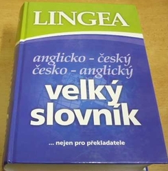 Anglicko - český/Česko - anglický velký slovník ...nejen pro překladatele (2006)