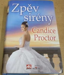 Candice Proctor - Zpěv sirény (2010)
