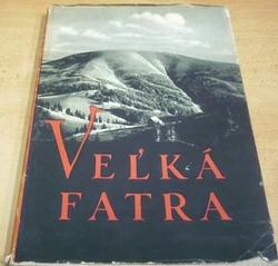 Ján Halaša - Velká fatra (1955) slovensky
