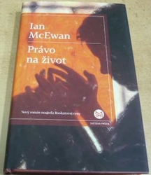 Ian McEwan - Právo na život (2016) slovensky