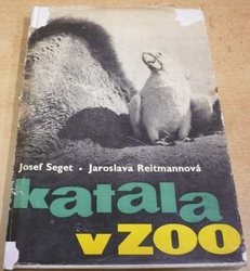Josef Seget - Katala v ZOO (1967)
