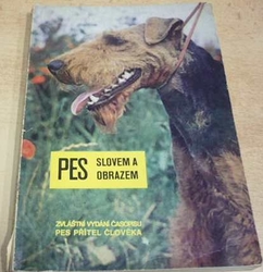 Pes slovem a obrazem. Zvláštní vydání časopisu Pes přítel člověka (1973)
