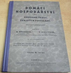 M. Krausová - Domácí hospodářství pro odborné školy ženských povolání (1931)