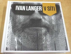 Ivan Langer - V síti (2016)