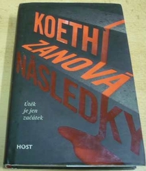 Koethi Zanová - Následky (2013)