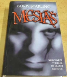 Boris Starling - Mesiáš (2001)