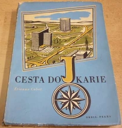 Etienne Cabet - Cesta do Ikarie (1950)