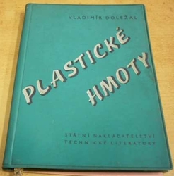Vladimír Doležal - Plastické hmoty (1961)