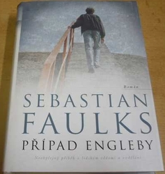 Sebastian Faulks - Případ Engleby (2009)
