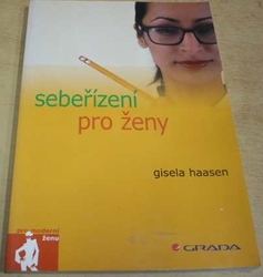 Gisela Haasen - Sebeřízení pro ženy (2005)