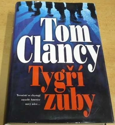 Tom Clancy - Tygří zuby (2004)