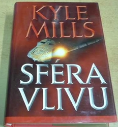 Kyle Mills - Sféra vlivu (2005)