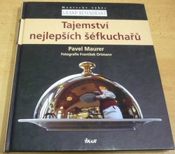 Pavel Maurer - Tajemství nejlepších šéfkuchařů (2006)