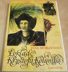Jana Moravcová - Poklad Kryštofa Kolumba (1987)