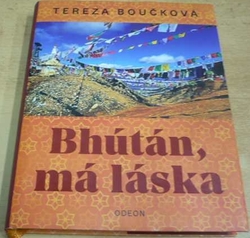 Tereza Boučková - Bhútán, má láska (2020)