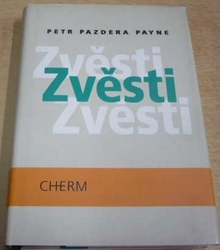 Petr Pazdera Payne - Zvěsti (2002)