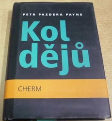 Petr Pazdera Payne - Koldějů (2001)