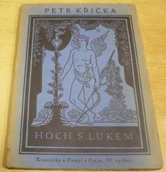 Petr Křička - Hoch s lukem (1921)