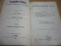 Jiljí V. Jahn - Kronika práce IV. Chemické vzdělávání surovin (1879)