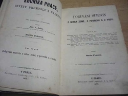 Martin Pokorný - Kronika práce III. Dobývání surovin z nitra země, z povrchu a z vody (1870)