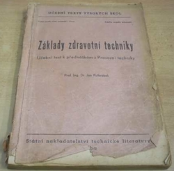 Jan Pulkrábek - Základy zdravotní techniky (1954)