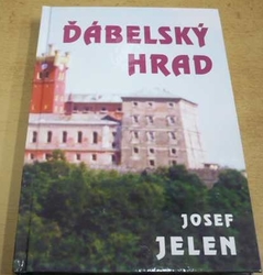 Josef Jelen - Ďábelský hrad (2000)