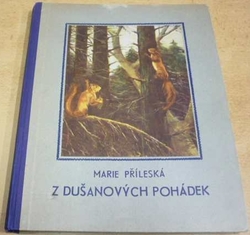 Marie Příleská - Z Dušanových pohádek (1931)