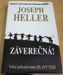 Joseph Heller - Záverečná! (1994)