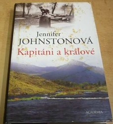 Jennifer Johnston - Kapitáni a králové (2004)