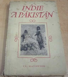 Vladimír Matoušek - Indie a Pákistán (1956)