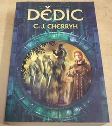 C. J. Cherryh - Dědic (2006)