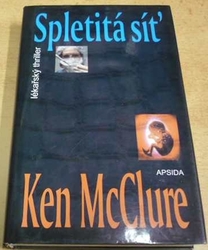 Ken McClure - Spletitá síť (2001)