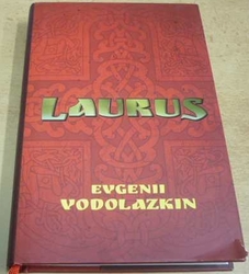 Jevgenij Vodolazkin - Laurus (2016)