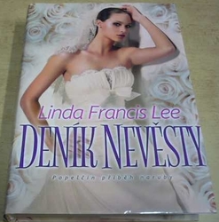 Linda Francis Lee - Deník nevěsty (2011)