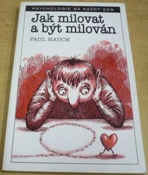 Paul Hauck - Jak milovat a být milován (1998)