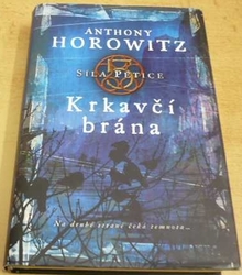 Anthony Horowitz - Krkavčí brána (2007)